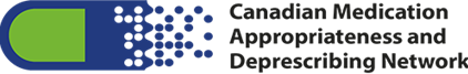 Canadian Medication Appropriateness and Deprescribing Network