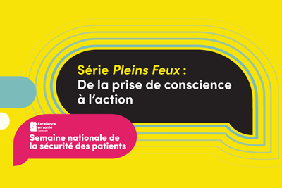 Série Pleins Feux: De la prise de conscience à l’action