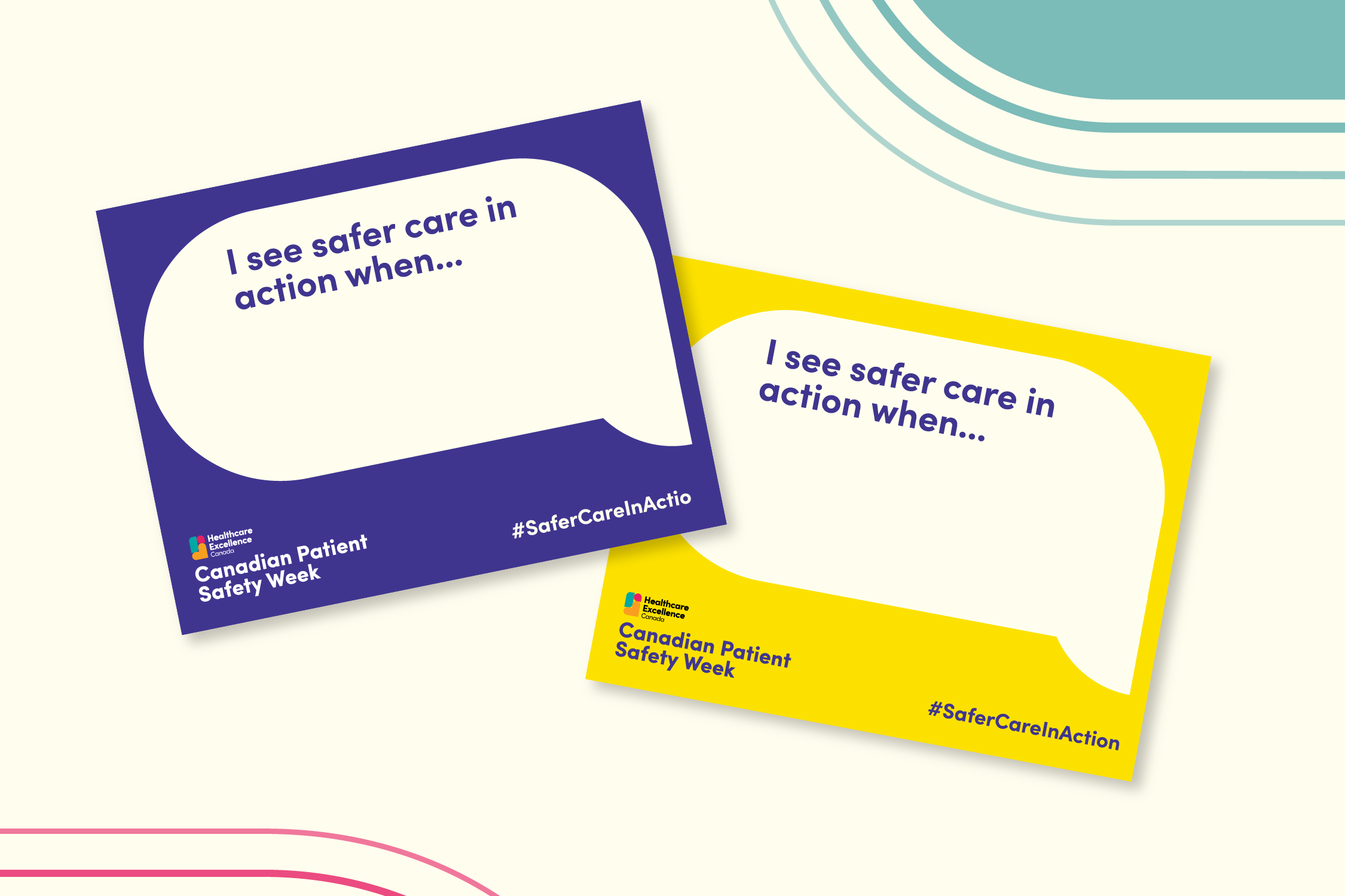 Image of sticky note templates labeled “I see safer care in action when...”