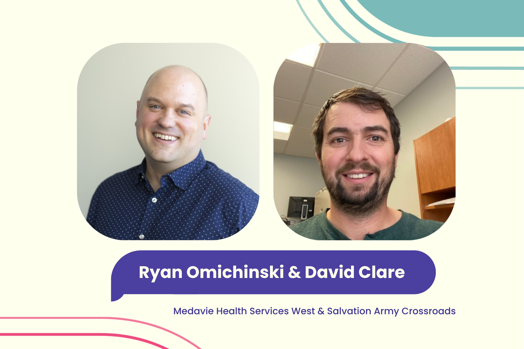 Photo of Ryan Omichinski, Operations Manager for Mobile Integrated Health Programs at Medavie Health Services West, and David Clare, Housing Services Manager at Salvation Army Crossroads.