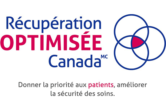 Récupération optimisée Canada. Donner la priorité aux patients, améliorer la sécurité des soins.