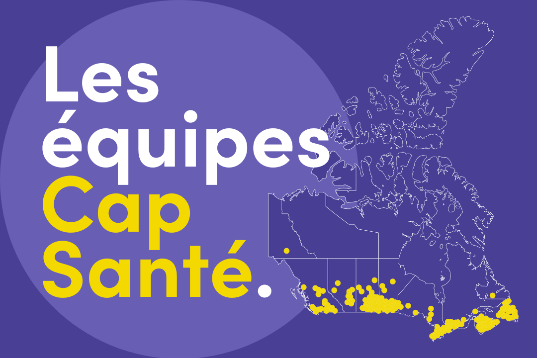 Cap Santé prend de l’ampleur partout au Canada : rejoignez le mouvement!  Cap Santé prend de l’ampleur partout au Canada : rejoignez le mouvement!